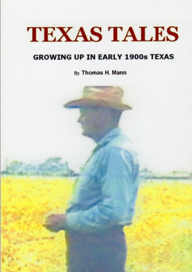 Texas Tales by Thomas H. Mann - Paperback