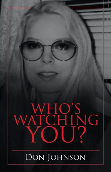 Who's Watching You? by Don Johnson - Paperback