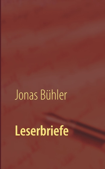 Leserbriefe by Jonas Buhler - Paperback