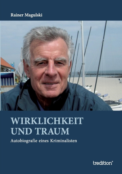 Wirklichkeit Und Traum by Rainer Magulski - Paperback