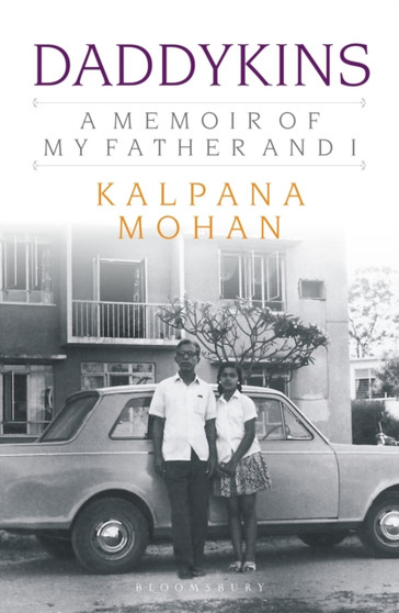 Daddykins : A Memoir of My Father and I by Kalpana Mohan - Paperback