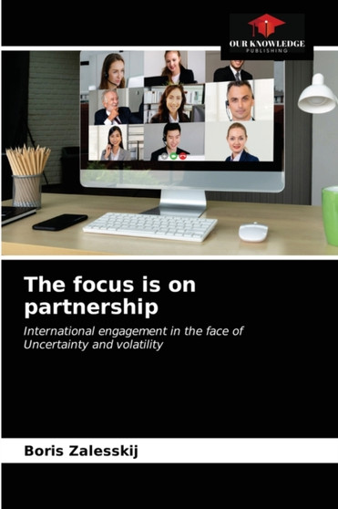 The focus is on partnership by Boris Zalesskij - Paperback