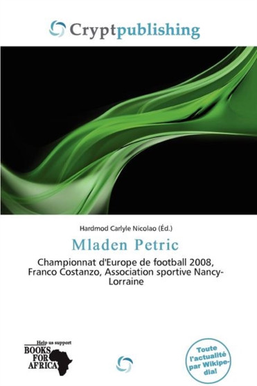 Mladen Petric by Hardmod Carlyle Nicolao - Paperback