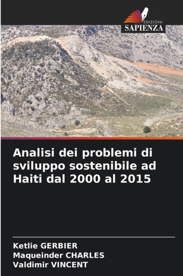 Analisi dei problemi di sviluppo sostenibile ad Haiti dal 2000 al 2015 by Ketlie Gerbier - Paperback