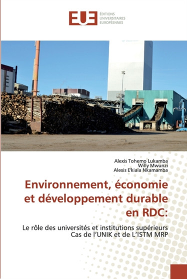 Environnement, economie et developpement durable en RDC by Alexis Tohemo Lukamba - Paperback
