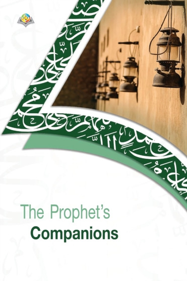 THE PROPHET'S COMPANIONS by OSOUL CENTER - Paperback
