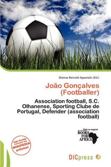 Jo O Gon Alves (Footballer) by Dismas Reinald Apostolis - Paperback