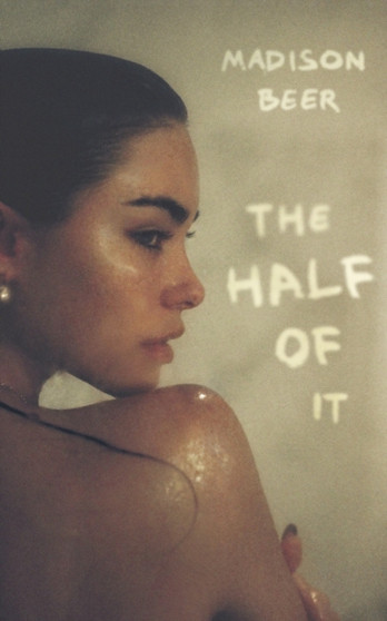 The Half of It : A Memoir by Madison Beer - Paperback