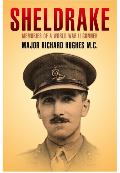 Sheldrake by Major Richard Hughes - Hardback