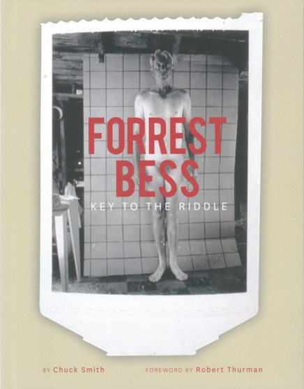 Forrest Bess : Key to the Riddle by Chuck Smith - Hardback
