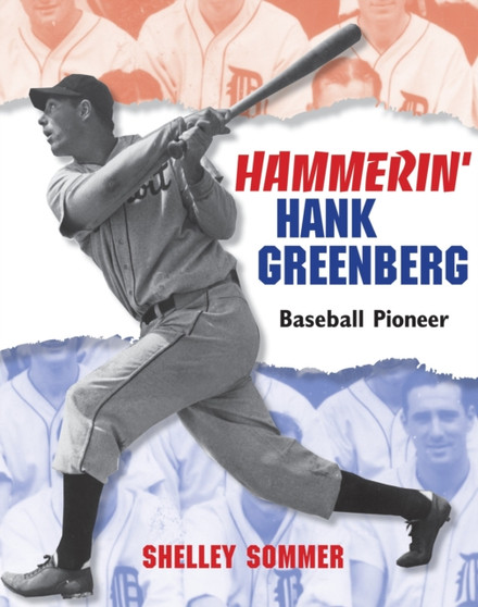 Hammerin' Hank Greenberg : Baseball Pioneer by Shelley Sommer - Hardback