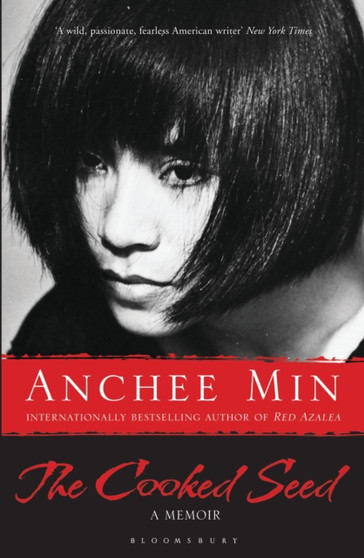 The Cooked Seed by Anchee Min - Hardback
