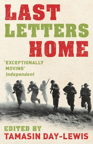 Last Letters Home by Tamasin Day-Lewis - Hardback