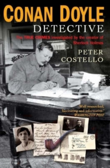 Conan Doyle : Detective by Peter Costello - Paperback
