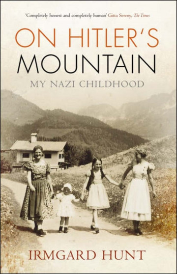 On Hitler's Mountain by Irmgard Hunt - Paperback
