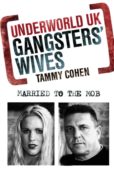 Gangsters' Wives by Tammy Cohen - Paperback