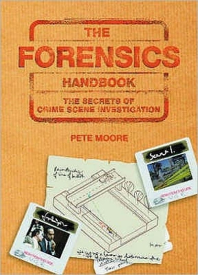 The Forensics Handbook by Pete Moore - Paperback