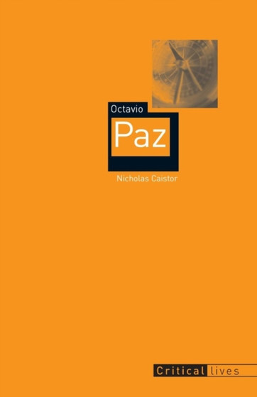 Octavio Paz by Nicholas Caistor - Paperback