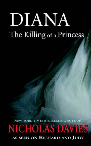 Diana the Killing of a Princess by Nicholas Davies - Paperback