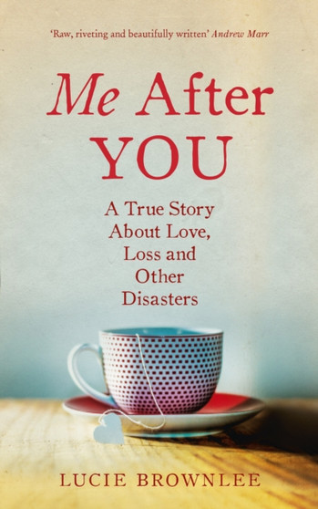 Me After You by Lucie Brownlee - Paperback