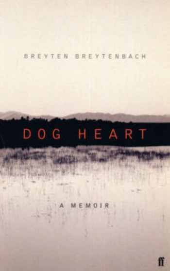 Dog Heart by Breyten Breytenbach - Paperback