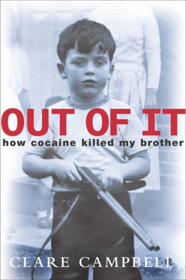 Out Of It by Clare Campbell - Paperback