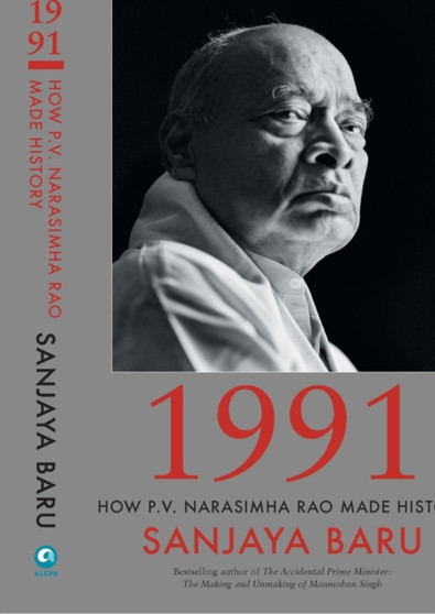 1991 by Sanjaya Baru - Hardback