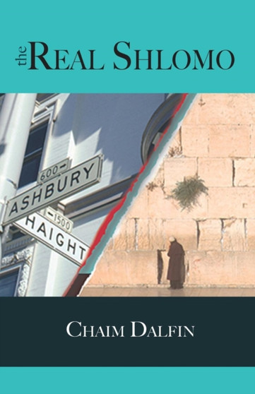 The Real Shlomo by Rabbi Chaim Dalfin - Paperback