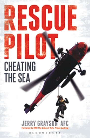 Rescue Pilot : Cheating the Sea by Grayson Jerry Grayson - Paperback