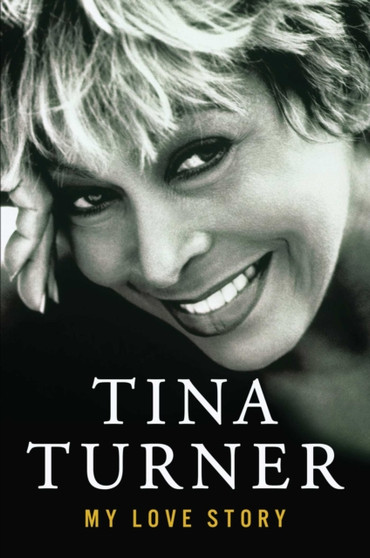 My Love Story by Tina Turner - Paperback