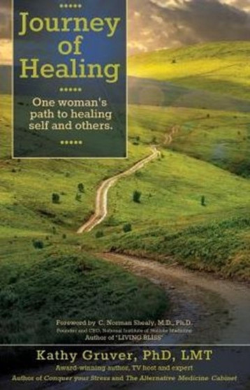 Journey of Healing by Kathy Gruver - Paperback