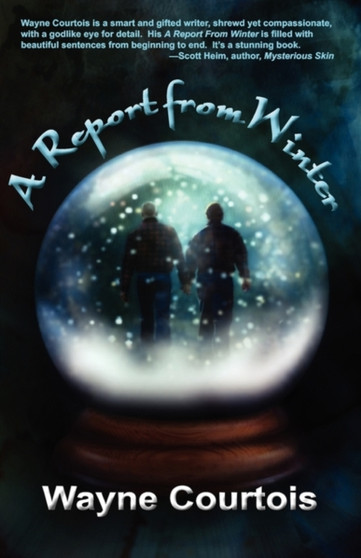 A Report from Winter by Wayne Courtois - Paperback