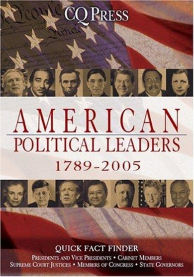 American Political Leaders, 1789-2005 by CQ Press - Hardback