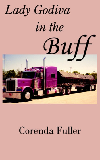 Lady Godiva in the Buff by Corenda Fuller - Paperback