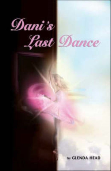 Dani's Last Dance by Glenda Head - Paperback