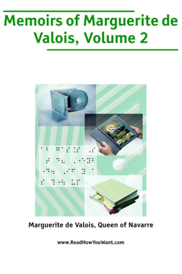 Memoirs of Marguerite De Valois, Volume 2 by Marguerite de Valois - Paperback