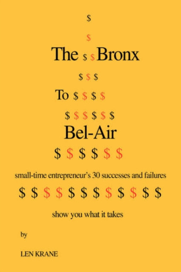The Bronx to Bel-Air by Len Krane - Hardback