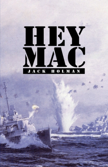 Hey Mac by Jack Holman - Hardback