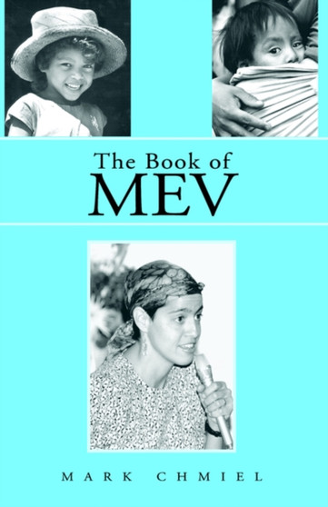 The Book of Mev by Mark Chmiel - Hardback