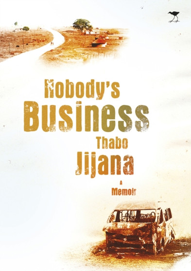 Nobody's business by Thabo Jijana - Paperback