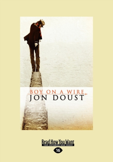 Boy on a Wire by Jon Doust - Paperback