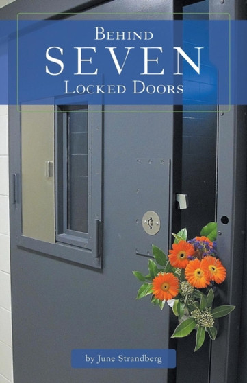 Behind Seven Locked Doors by June Strandberg - Paperback
