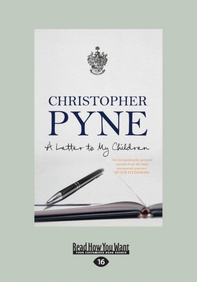 A Letter to My Children by Christopher Pyne - Paperback
