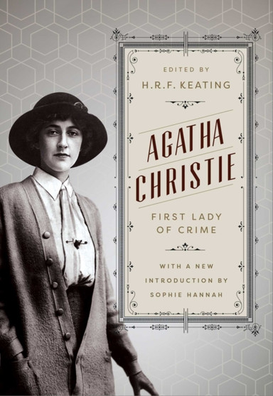 Agatha Christie : First Lady of Crime by Agatha Christie - Hardback