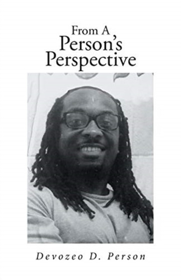 From a Person's Perspective by Devozeo Person - Paperback