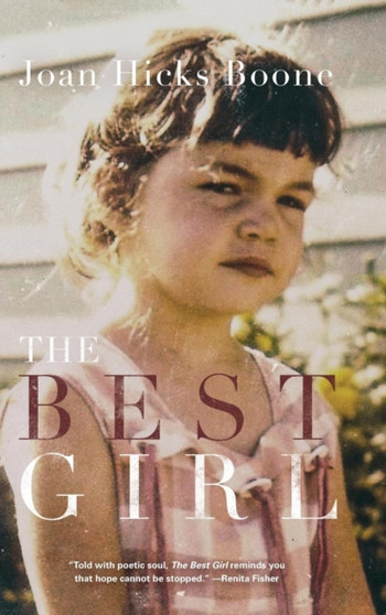 The Best Girl by Joan Hicks Boone - Hardback