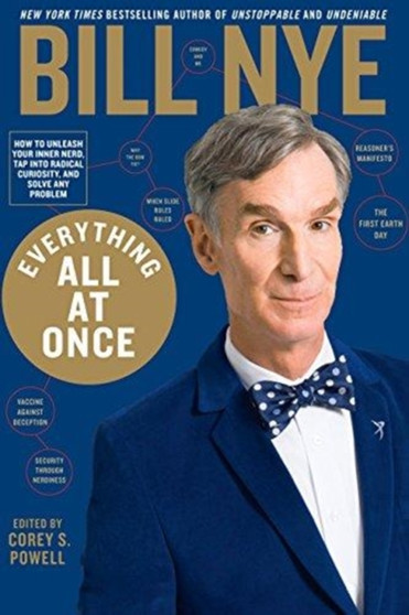 Everything All At Once by Bill Nye - Hardback