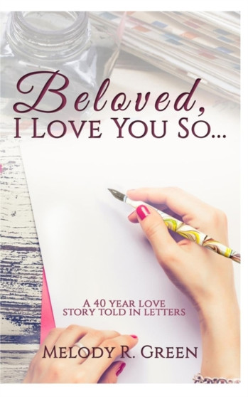 Beloved, I Love You So by Melody R Green - Paperback