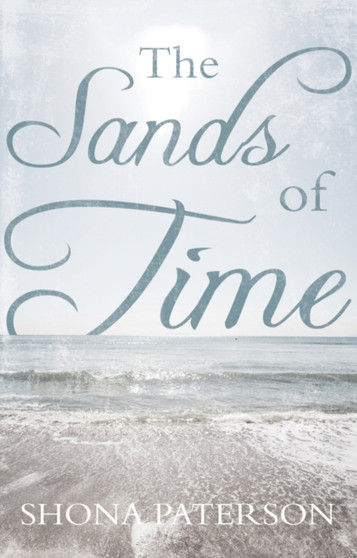The Sands of Time by Shona Paterson - Paperback