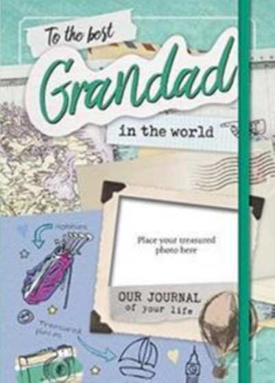 The Best Grandad in the World : Our Life Journal by Katherine Sully - Hardback